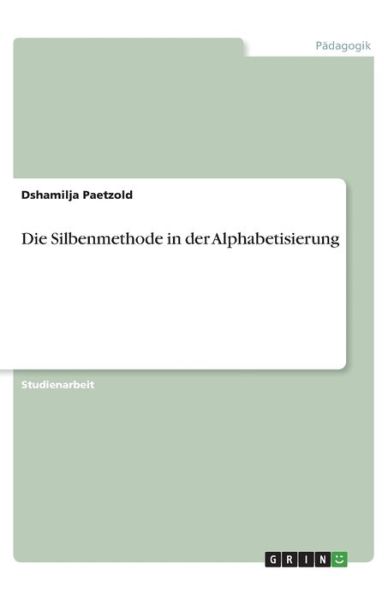 Cover for Paetzold · Die Silbenmethode in der Alpha (Buch)