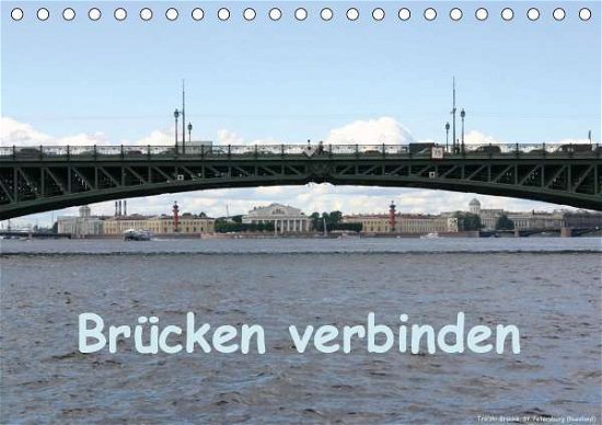 Cover for Bauch · Brücken verbinden (Tischkalender (Bok)