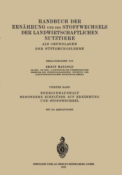 Cover for Mangold  Ernst · Energiehaushalt. Besondere Einflusse auf Ernahrung und Stoffwechsel (Paperback Book) (1932)