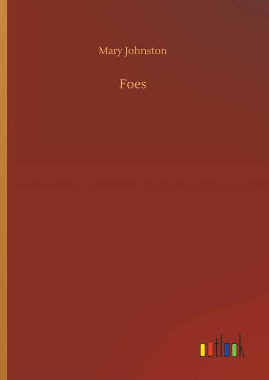 Foes - Johnston - Books -  - 9783732696468 - May 23, 2018