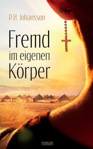 Cover for Johansson · Fremd im eigenen Körper (Bok) (2017)
