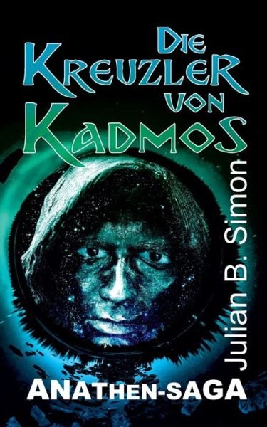 Cover for Simon · Die Kreuzler von Kadmos (Buch) (2018)