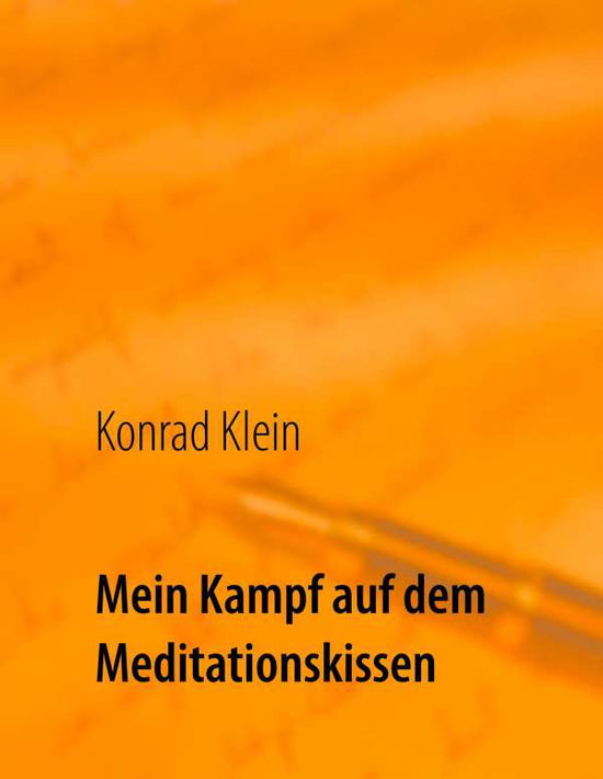 Mein Kampf auf dem Meditationski - Konrad - Książki -  - 9783749469468 - 