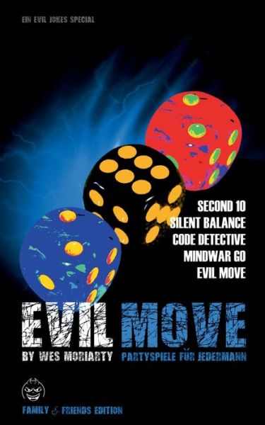 Cover for Wes Moriarty · Evil Move: Partyspiele fur JEDERMANN (Paperback Book) (2020)