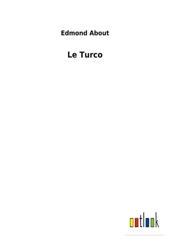 Cover for Edmond About · Le Turco (Paperback Book) (2022)