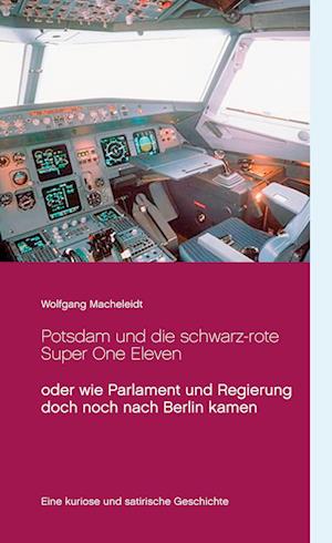 Cover for Wolfgang Macheleidt · Potsdam und die schwarz-rote Super One Eleven (Hardcover Book) (2021)