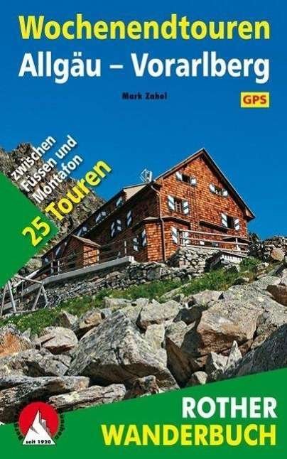 Cover for Zahel · Wochenendtouren Allgäu,Vorarlberg (Buch)