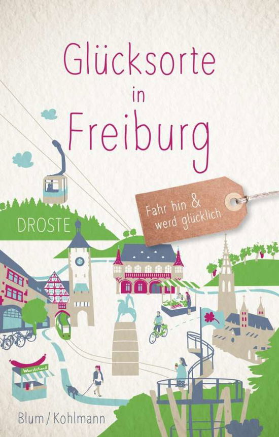 Cover for Kohlmann · Glücksorte in Freiburg (Book)