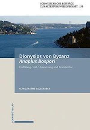 Cover for Margarethe Billerbeck · Dionysios Von Byzanz, Anaplus Bospori (Book) (2023)