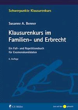 Cover for Susanne A. Benner · Klausurenkurs im Familien- und Erbrecht (Paperback Book) (2021)