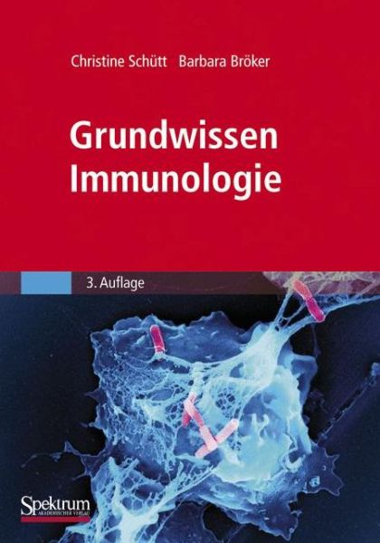 Cover for Christine Schutt · Grundwissen Immunologie (Paperback Book) (2011)