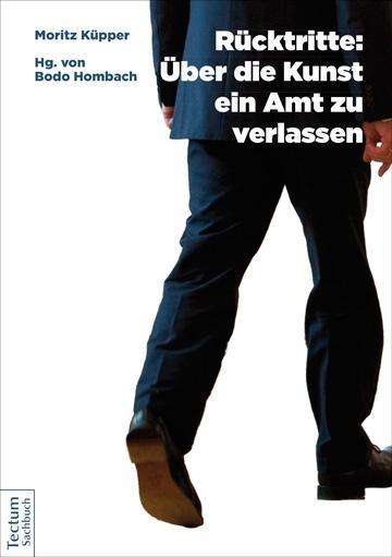 Cover for Küpper · Rücktritte: Über die Kunst, ein (Book)