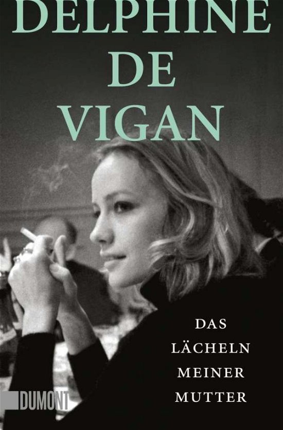 Cover for Delphine De Vigan · Das Lächeln meiner Mutter (Paperback Book) (2021)