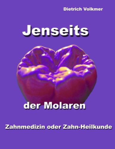 Cover for Dietrich Volkmer · Jenseits Der Molaren (Paperback Book) [German edition] (2008)