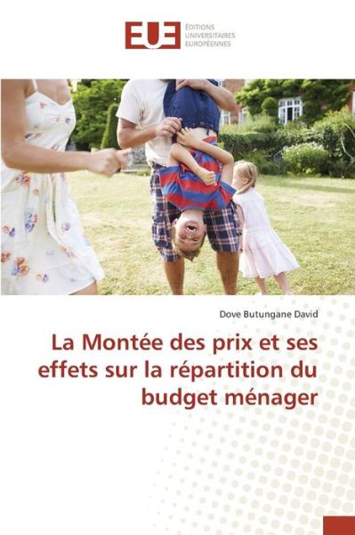 Cover for Butungane David Dove · La Montee Des Prix et Ses Effets Sur La Repartition Du Budget Menager (Paperback Book) (2015)