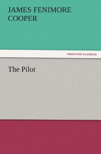 Cover for James Fenimore Cooper · The Pilot (Tredition Classics) (Pocketbok) (2011)