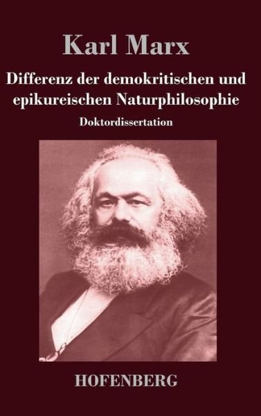Cover for Karl Marx · Differenz Der Demokritischen Und Epikureischen Naturphilosophie (Hardcover Book) (2014)