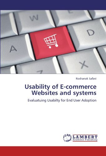 Cover for Roshanak Safavi · Usability of E-commerce Websites and Systems: Evaluatuing Usabilty for End User Adoption (Paperback Book) (2011)