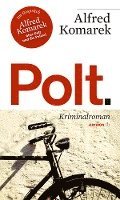 Polt. - Alfred Komarek - Kirjat - Haymon Verlag - 9783852189468 - maanantai 23. elokuuta 2021