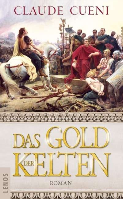 Cover for Cueni · Das Gold der Kelten (Buch)