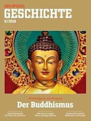 Cover for SPIEGEL-Verlag Rudolf Augstein GmbH &amp; Co. KG · Der Buddhismus (Taschenbuch) (2018)