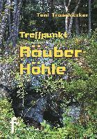 Cover for Toni Traschitzker · Treffpunkt Räuberhöhle (Paperback Book) (2017)