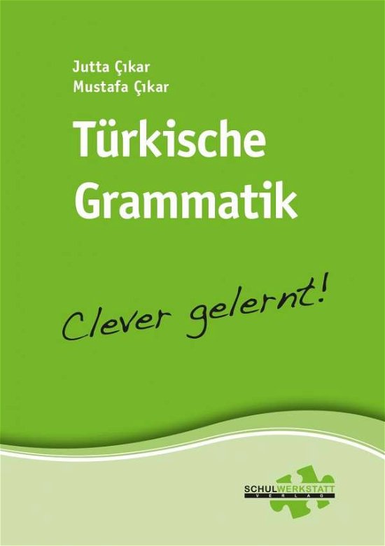 Cover for Çikar · Türkische Grammatik - clever gele (Bog)