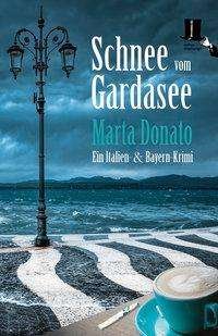 Cover for Donato · Schnee vom Gardasee (Buch)