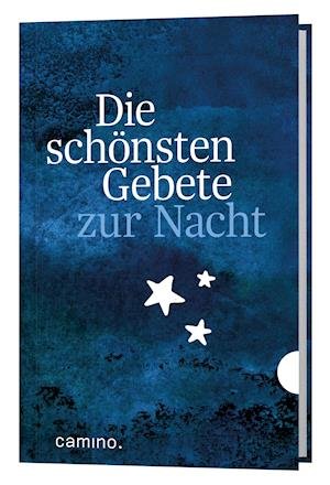 Cover for Camino · Die schönsten Gebete zur Nacht (Hardcover Book) (2021)