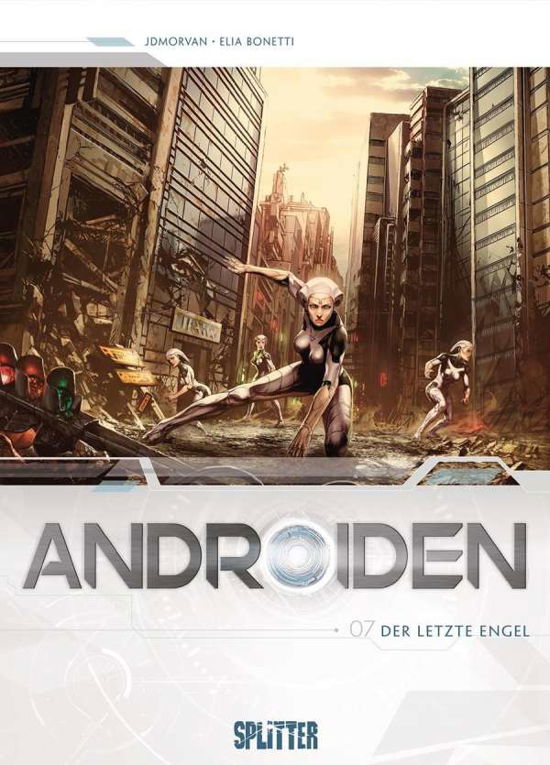 Androiden. Band 7 - Morvan - Bücher -  - 9783962194468 - 