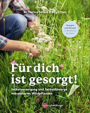 Cover for Markus Strauß · Für dich ist gesorgt! (Book) (2024)