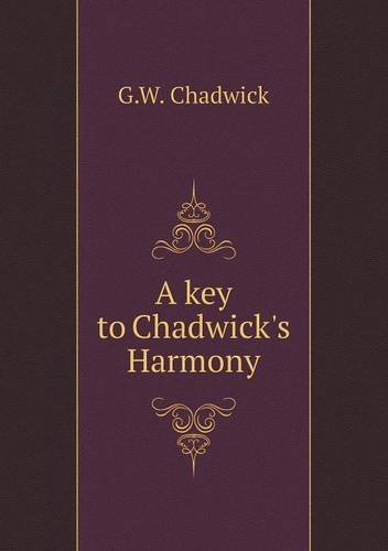 Cover for G.w. Chadwick · A Key to Chadwick's Harmony (Paperback Book) (2013)