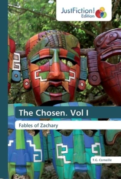 The Chosen. Vol I - Corneille - Books -  - 9786137405468 - November 13, 2018