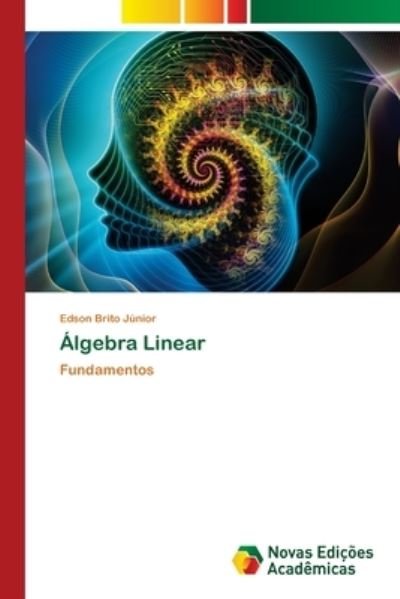 Cover for Edson Brito Junior · Algebra Linear (Paperback Book) (2021)