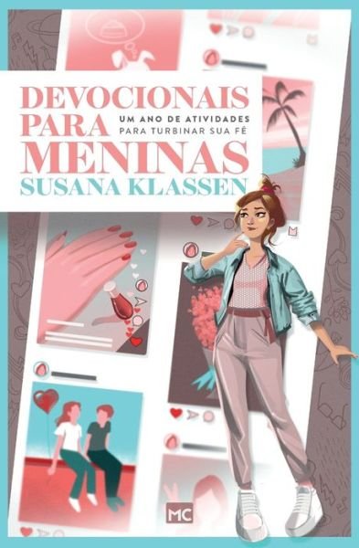 Cover for Klassen Susana Klassen · Devocionais para meninas: Um ano de atividades para turbinar sua fe (Paperback Book) (2022)