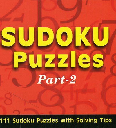 Sudoku Puzzles: Part 2: 111 Sudoku Puzzles with Solving Tips - Moonstone - Livres - B Jain Publishers Pvt Ltd - 9788131900468 - 11 mai 2021