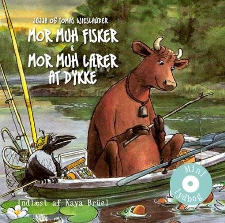 Cover for Jujja Wieslander · Gyldendals mini lydbøger for børn: Mor Muh fisker &amp; Mor Muh lærer at dykke (CD) [1er édition] (2011)