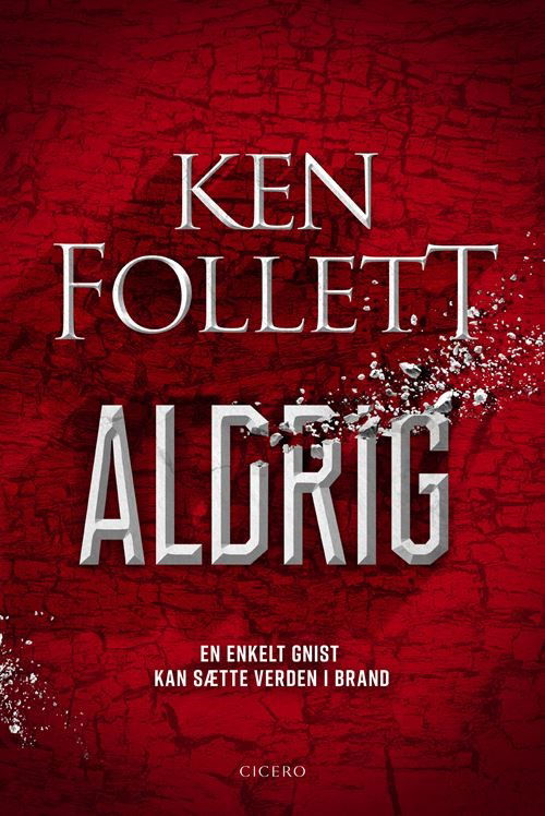 Cover for Ken Follett · Aldrig (Bound Book) [1. Painos] (2021)