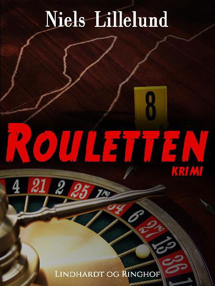 Cover for Niels Lillelund · Rouletten (Sewn Spine Book) [3e édition] (2017)