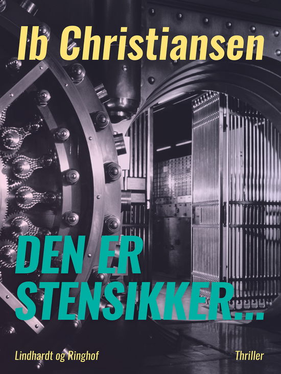 Cover for Ib Christiansen · Den er stensikker... (Sewn Spine Book) [1st edition] (2017)