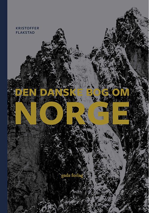 Cover for Kristoffer Flakstad · Den danske bog om Norge (Innbunden bok) [1. utgave] (2021)