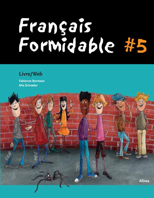 Cover for Mie Schrøder Fabienne Borresen · Francais formidable: Français Formidable, #5, Guide pédagogique / Web (Bound Book) [1st edition] (2015)