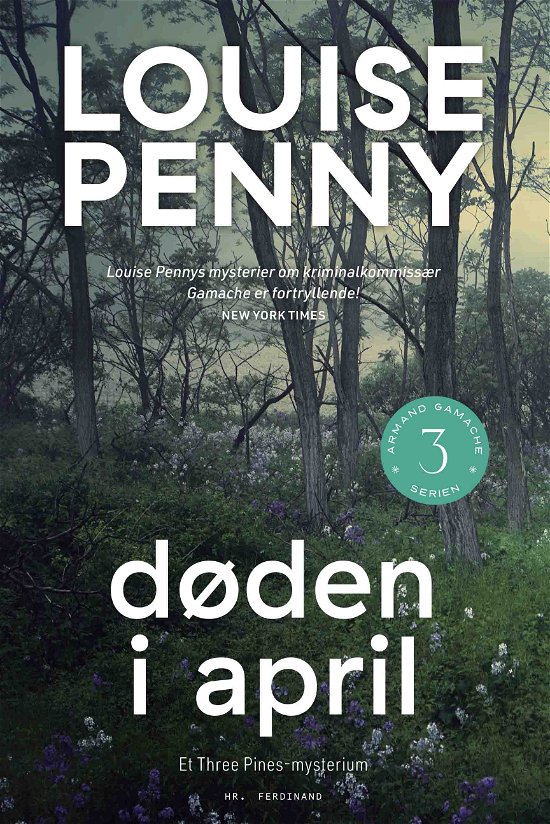 Cover for Louise Penny · Armand Gamache-serien: Døden i april (Sewn Spine Book) [1.º edición] (2020)