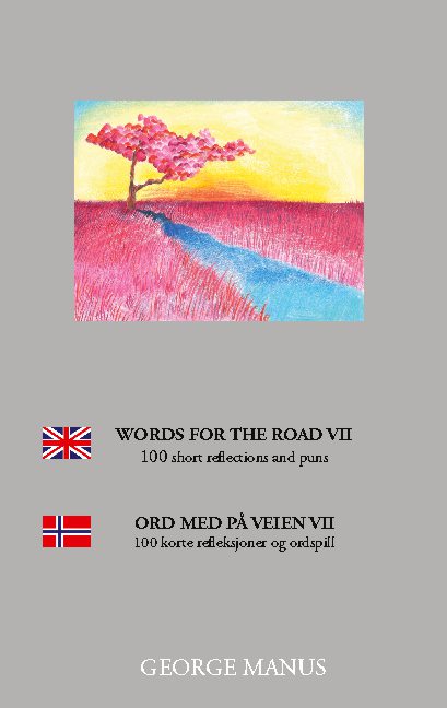 Cover for George Manus; George Manus · Words for the Road VII (Paperback Book) [1. Painos] (2020)