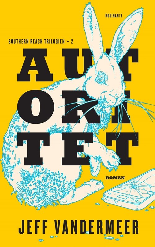 Cover for Jeff VanderMeer · Southern Reach: Autoritet (Sewn Spine Book) [1. Painos] (2018)