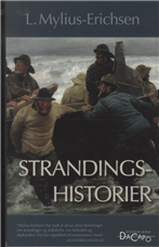 Strandingshistorier - L. Mylius-Erichsen - Bøger - Hovedland - 9788770703468 - 17. august 2012