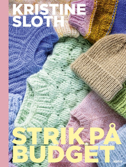 Cover for Kristine Sloth · Strik på budget (Hardcover Book) [1. Painos] (2021)
