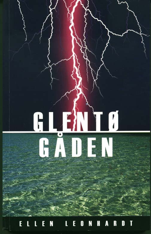 Glentø-gåden - Ellen Leonhardt - Bücher - Attika - 9788775287468 - 1. September 2009