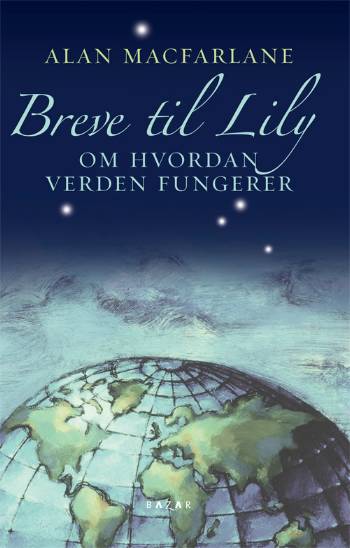 Cover for Alan Macfarlane · Breve til Lily (Inbunden Bok) [1:a utgåva] (2006)