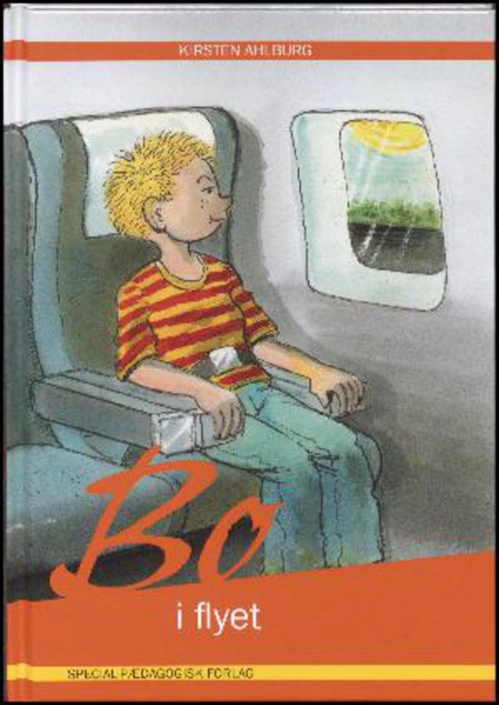 Bo: Bo i flyet - Kirsten Ahlburg - Books - Special - 9788776079468 - 2015
